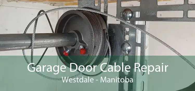 Garage Door Cable Repair Westdale - Manitoba