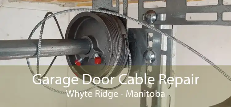 Garage Door Cable Repair Whyte Ridge - Manitoba