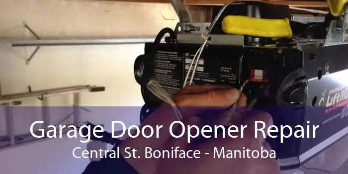 Garage Door Opener Repair Central St. Boniface - Manitoba