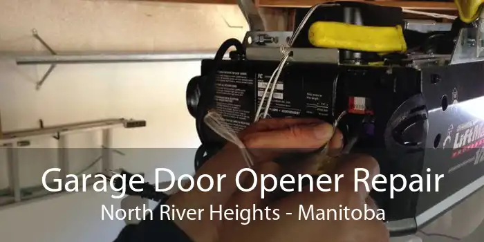 Garage Door Opener Repair North River Heights - Manitoba
