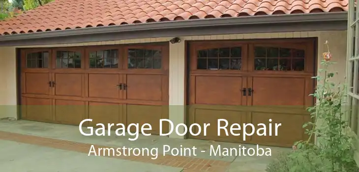 Garage Door Repair Armstrong Point - Manitoba