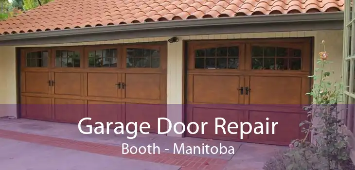Garage Door Repair Booth - Manitoba