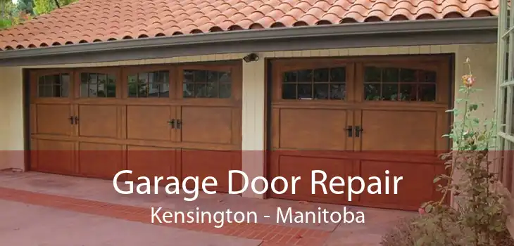 Garage Door Repair Kensington - Manitoba