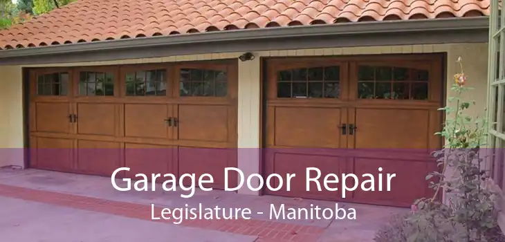 Garage Door Repair Legislature - Manitoba
