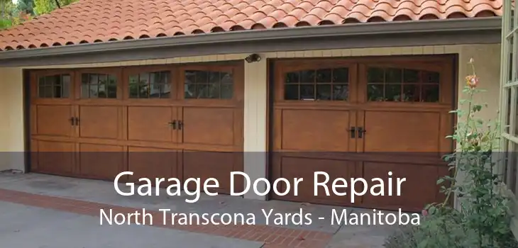 Garage Door Repair North Transcona Yards - Manitoba