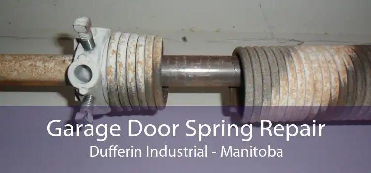 Garage Door Spring Repair Dufferin Industrial - Manitoba