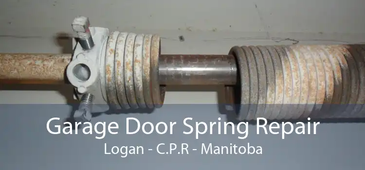 Garage Door Spring Repair Logan - C.P.R - Manitoba