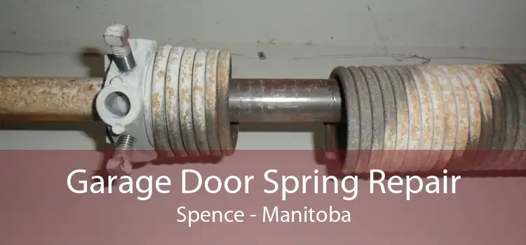 Garage Door Spring Repair Spence - Manitoba