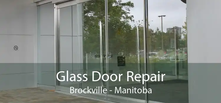 Glass Door Repair Brockville - Manitoba
