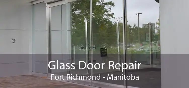 Glass Door Repair Fort Richmond - Manitoba