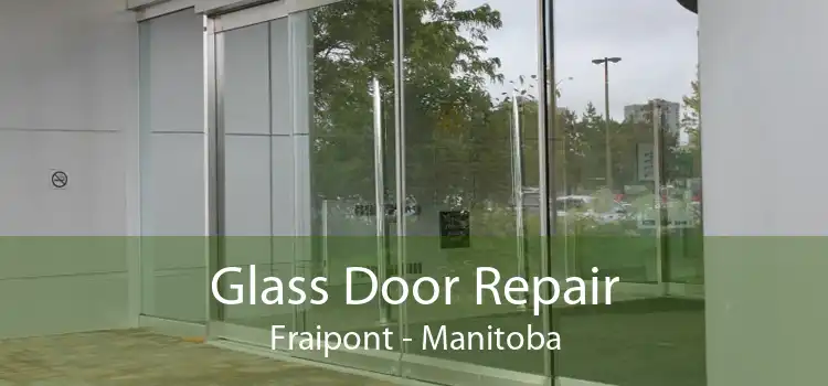 Glass Door Repair Fraipont - Manitoba