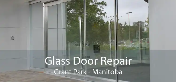 Glass Door Repair Grant Park - Manitoba
