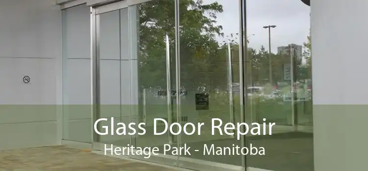 Glass Door Repair Heritage Park - Manitoba