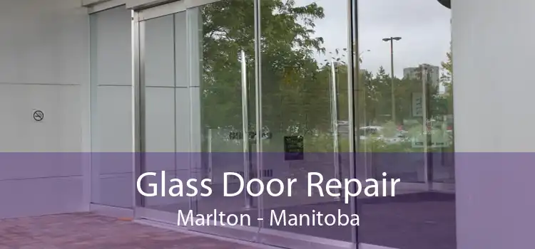 Glass Door Repair Marlton - Manitoba