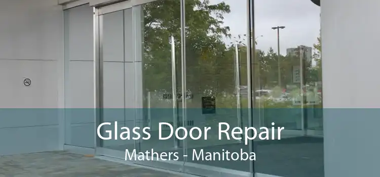 Glass Door Repair Mathers - Manitoba