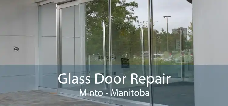 Glass Door Repair Minto - Manitoba