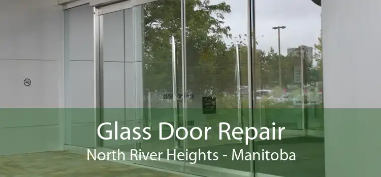 Glass Door Repair North River Heights - Manitoba