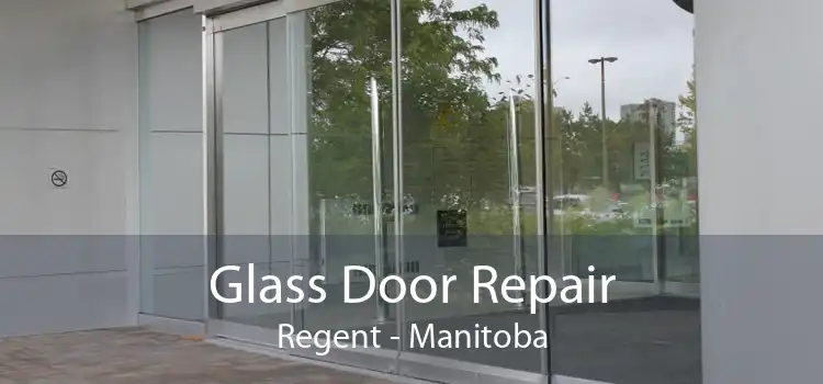 Glass Door Repair Regent - Manitoba