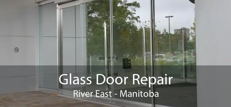 Glass Door Repair River East - Manitoba