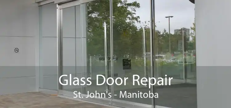 Glass Door Repair St. John's - Manitoba