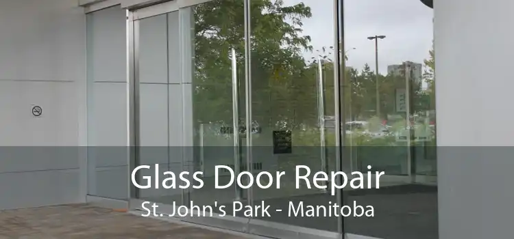 Glass Door Repair St. John's Park - Manitoba