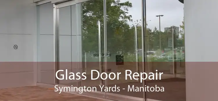 Glass Door Repair Symington Yards - Manitoba