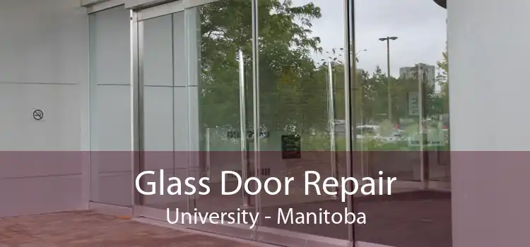Glass Door Repair University - Manitoba
