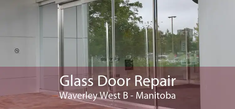 Glass Door Repair Waverley West B - Manitoba