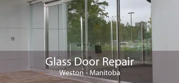 Glass Door Repair Weston - Manitoba