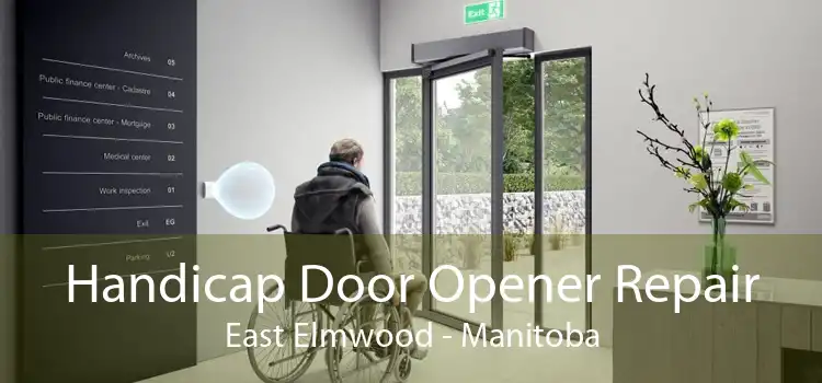 Handicap Door Opener Repair East Elmwood - Manitoba