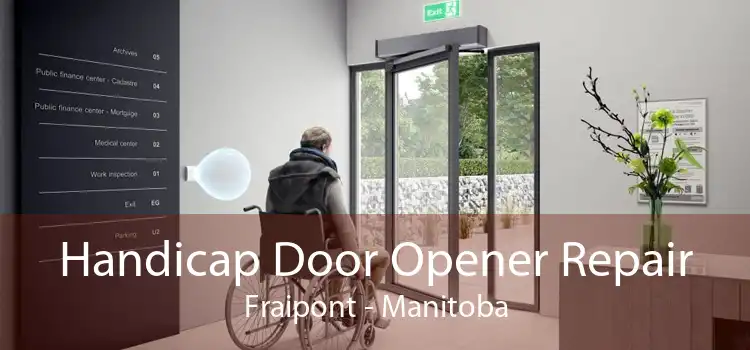 Handicap Door Opener Repair Fraipont - Manitoba