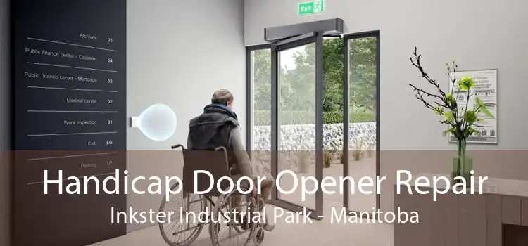 Handicap Door Opener Repair Inkster Industrial Park - Manitoba