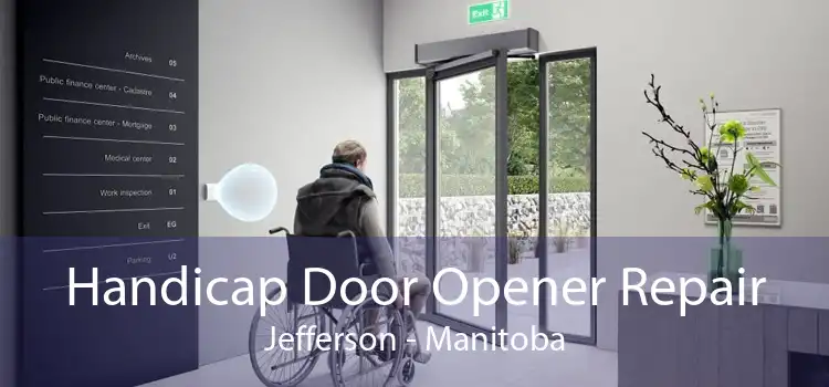 Handicap Door Opener Repair Jefferson - Manitoba