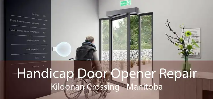 Handicap Door Opener Repair Kildonan Crossing - Manitoba