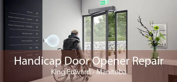 Handicap Door Opener Repair King Edward - Manitoba