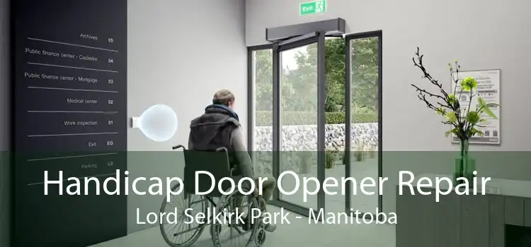 Handicap Door Opener Repair Lord Selkirk Park - Manitoba