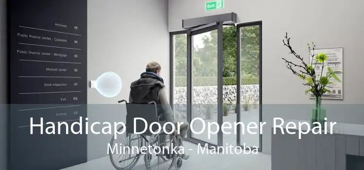 Handicap Door Opener Repair Minnetonka - Manitoba