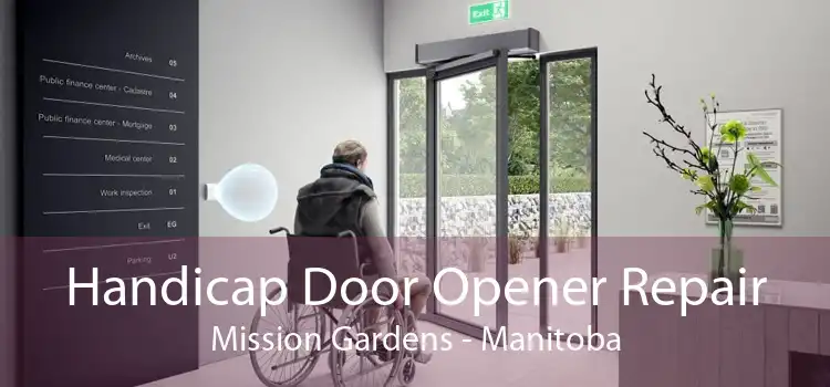 Handicap Door Opener Repair Mission Gardens - Manitoba