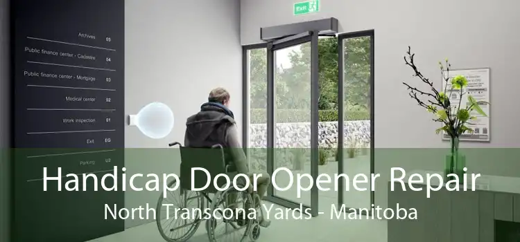 Handicap Door Opener Repair North Transcona Yards - Manitoba