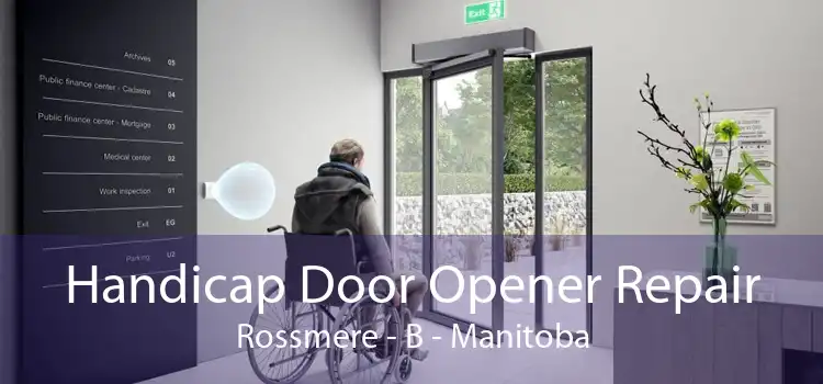Handicap Door Opener Repair Rossmere - B - Manitoba