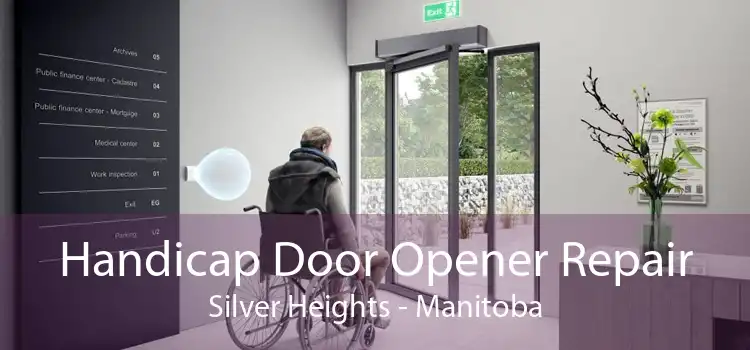 Handicap Door Opener Repair Silver Heights - Manitoba