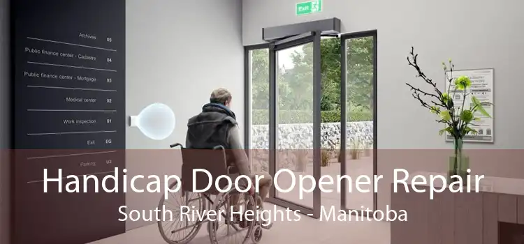 Handicap Door Opener Repair South River Heights - Manitoba