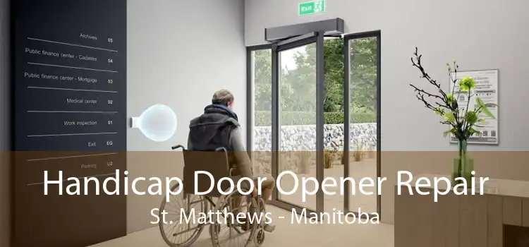 Handicap Door Opener Repair St. Matthews - Manitoba