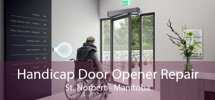 Handicap Door Opener Repair St. Norbert - Manitoba