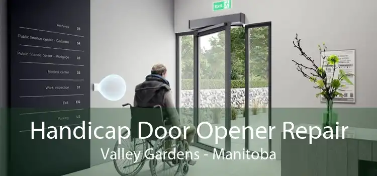 Handicap Door Opener Repair Valley Gardens - Manitoba