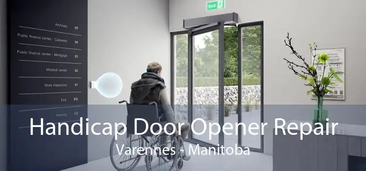 Handicap Door Opener Repair Varennes - Manitoba