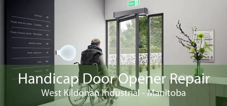 Handicap Door Opener Repair West Kildonan Industrial - Manitoba