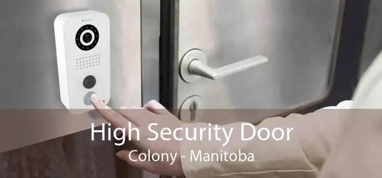 High Security Door Colony - Manitoba