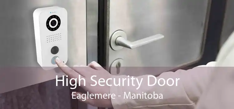 High Security Door Eaglemere - Manitoba