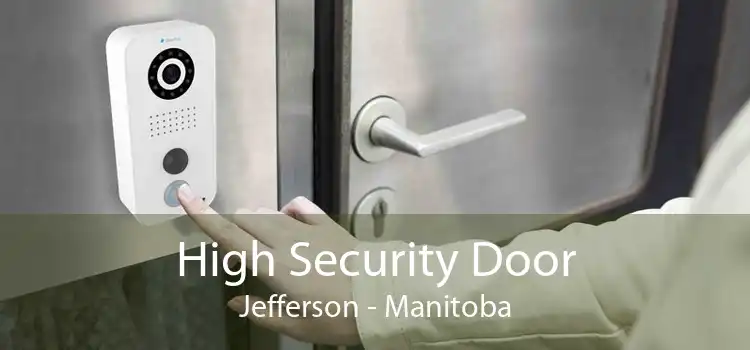High Security Door Jefferson - Manitoba